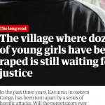 Screenshot of article titled "The village where dozens of young girls have been raped is still waiting for justice"