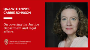 Graphic showing headshot of Carrie Johnson plus this text: A Q&A with NPR's Carrie Johnson, on covering the Justice Department and legal affairs